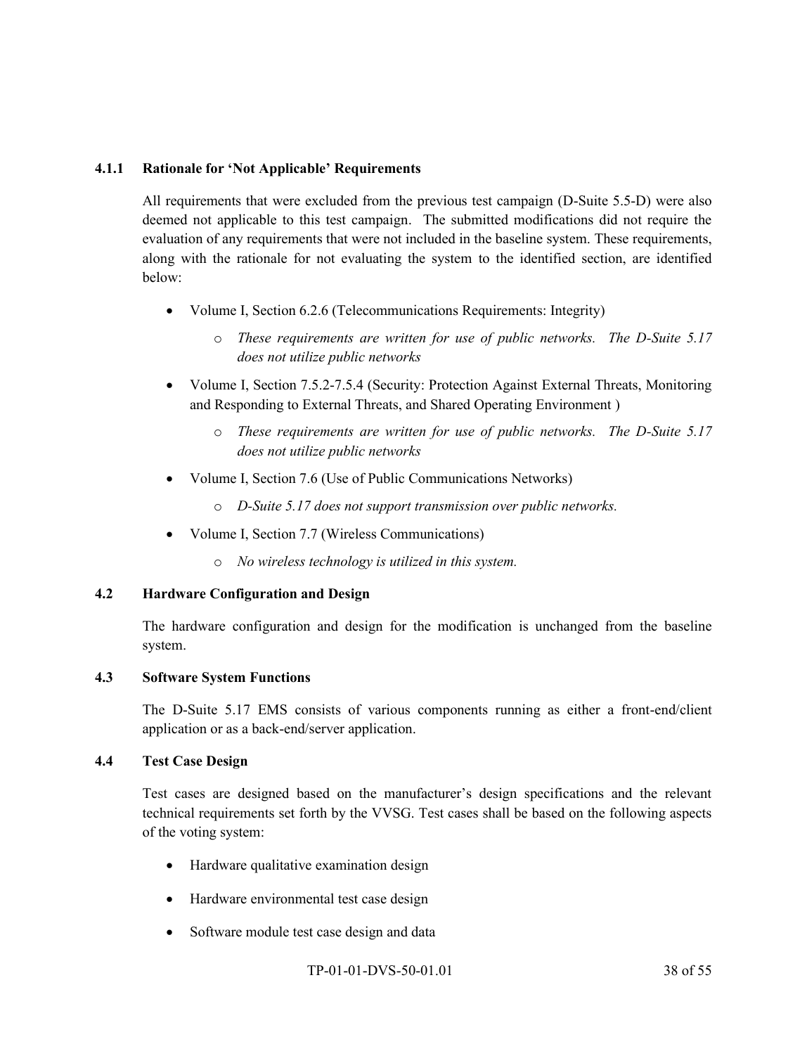 Pro V and V Democracy Suite 5.17 test-plan page stating that public networks and public-network transmission are not used and that no wireless technology is utilized.
